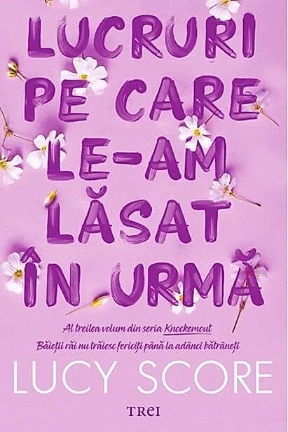 Lucruri pe care le-am lăsat în urmă (Vol. 3)