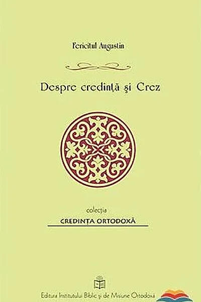 Despre credință și Crez