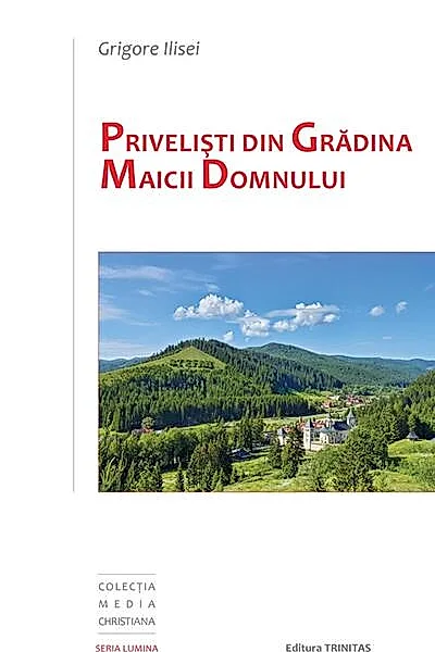 Priveliști din Grădina Maicii Domnului