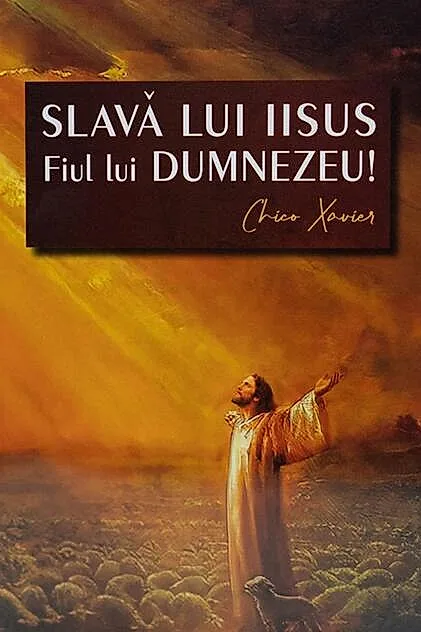 Slavă lui Iisus Fiul lui Dumnezeu!