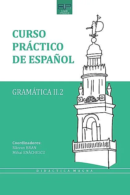 Curso práctico de español. Gramática II. 2