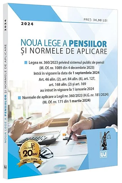 Noua Lege a pensiilor și Normele de aplicare