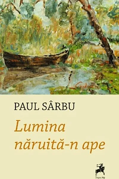 Lumina năruită-n ape