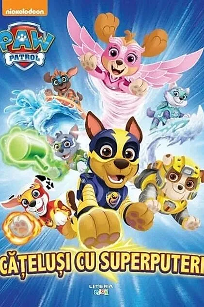 Patrula cățelușilor. Cățeluși cu superputeri