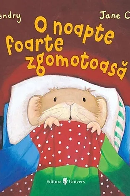 O noapte foarte zgomotoasă