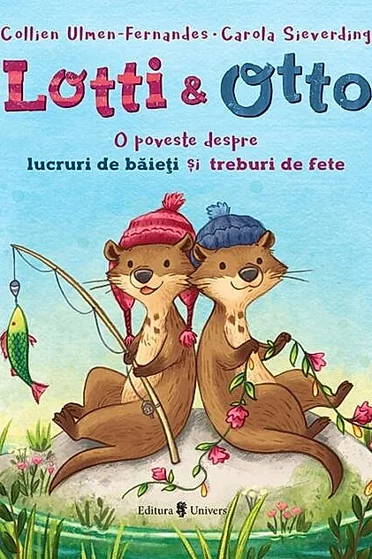 Lotti și Otto - Lucruri de băieți și treburi de fete (Vol. 1)