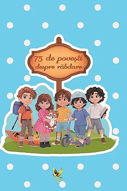 75 de povești despre răbdare