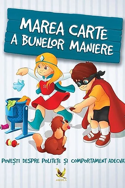 Marea carte a bunelor maniere 2024
