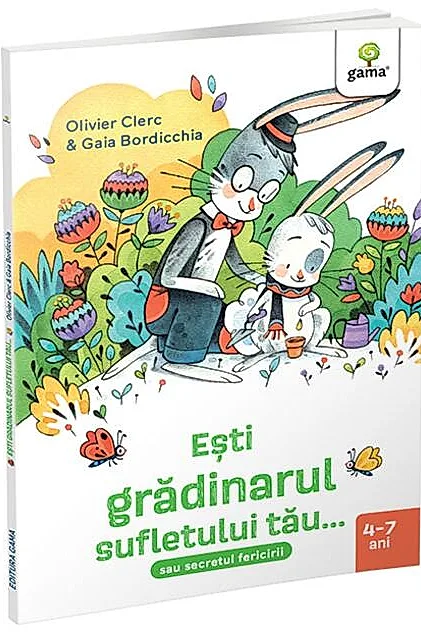 Esti grădinarul sufletului tău...