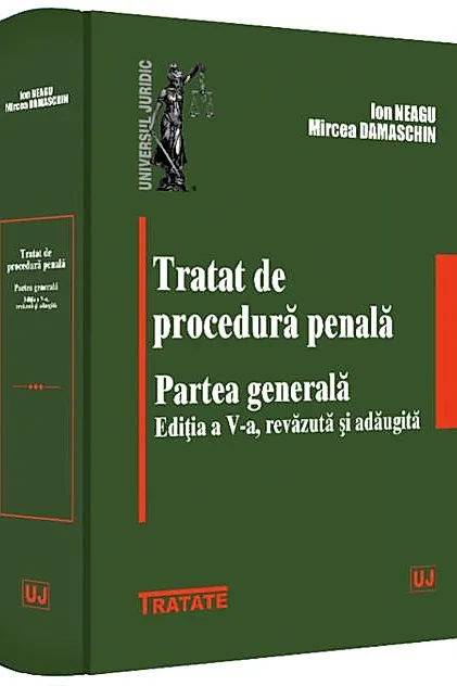 Tratat de procedură penală. Partea generală