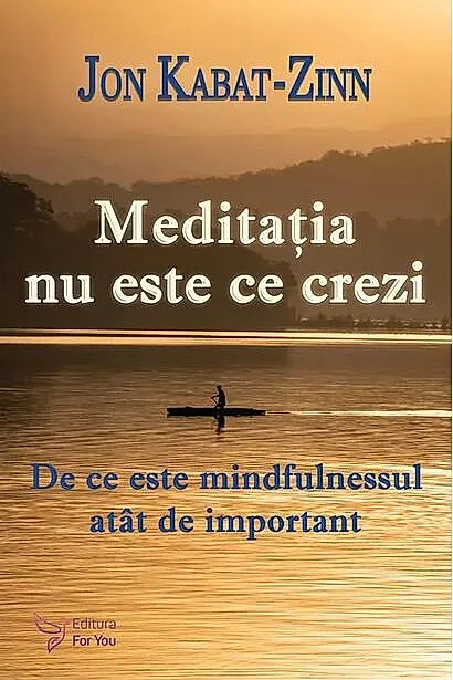 Meditația nu este ce crezi