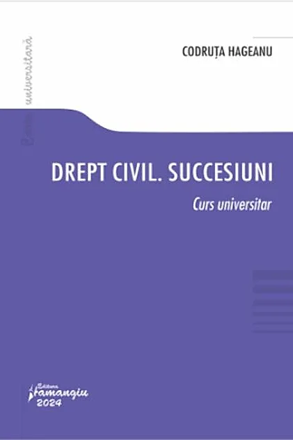 Drept civil. Succesiuni. Curs universitar
