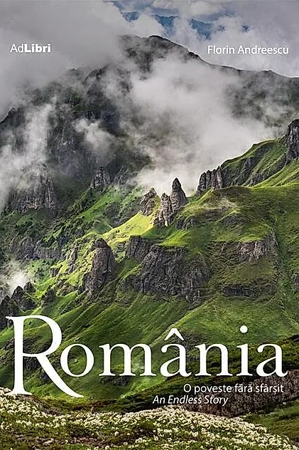 România – O poveste fără sfârșit