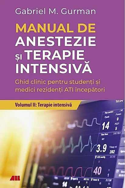 Terapie Intensivă. Manual de anestezie şi terapie intensivă (Vol. 2)