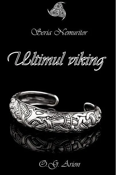 Ultimul viking (Vol. 1)