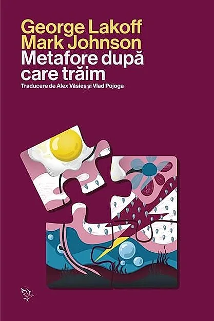 Metafore după care trăim