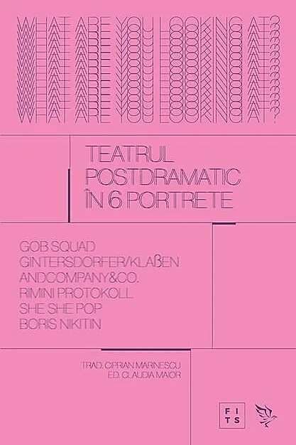 Teatrul postdramatic în șase portrete