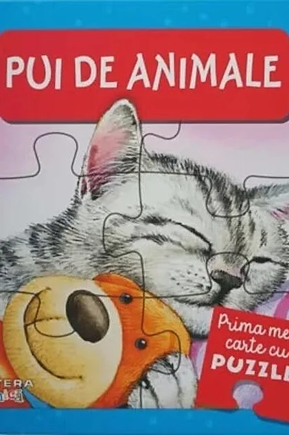 Prima mea carte cu puzzle. Pui de animale