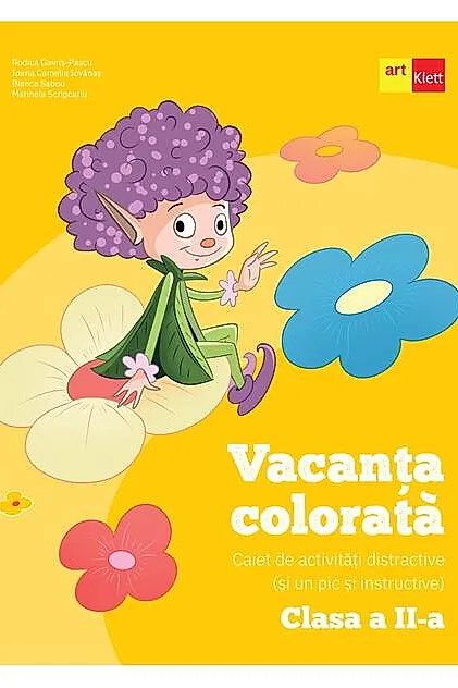 Vacanța colorată. Clasa a II-a. Caiet de activități distractive (și un pic și instructive)