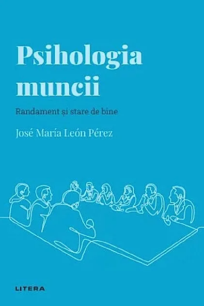 Psihologia muncii (Vol. 22)