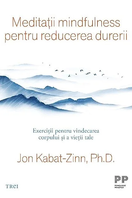 Meditații mindfulness pentru reducerea durerii