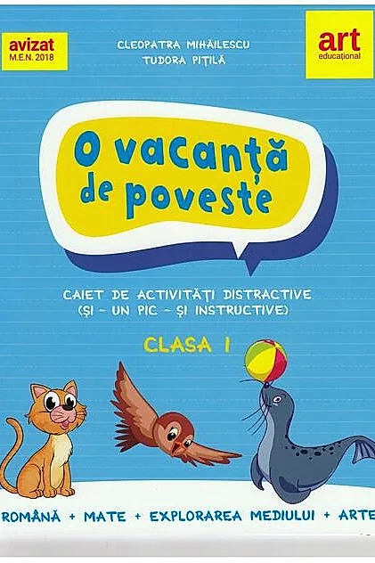 O vacanță de poveste. Clasa I. Caiet de activități