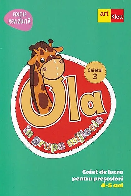 OLA în grupa mijlocie. Caiet de lucru pentru preșcolari. Caietul 3 (4-5 ani)