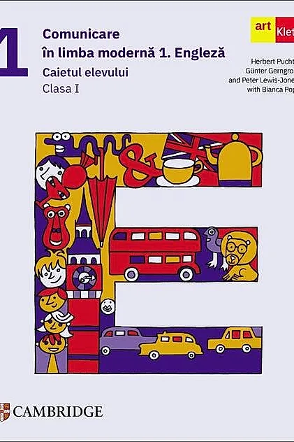 Comunicare în limba modernă 1. Engleză. Caietul elevului. Clasa I