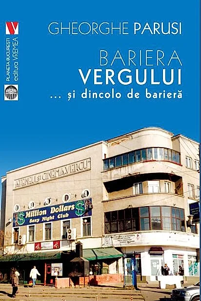Bariera Vergului... și dincolo de barieră
