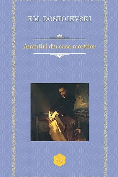 Amintiri din casa morților