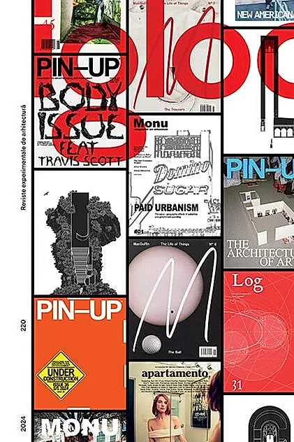 Igloo 220. Reviste experimentale de arhitectură / Iunie-Iulie 2024