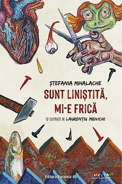 Sunt liniștită, mi-e frică