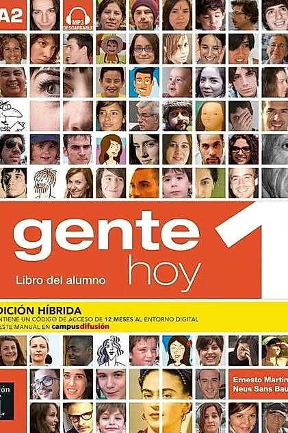 Gente hoy 1 - Edición híbrida - Nivel A1-A2. Libro del alumno + MP3 descargable