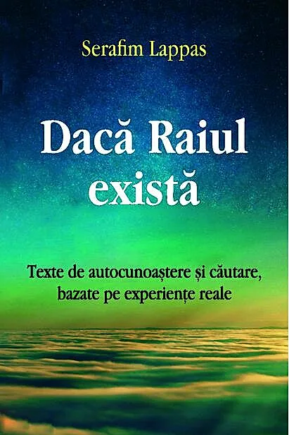 Dacă Raiul există