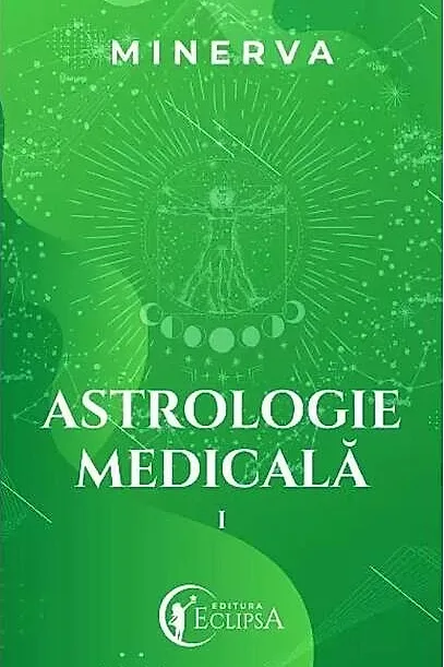 Astrologie medicală (Vol. 1)
