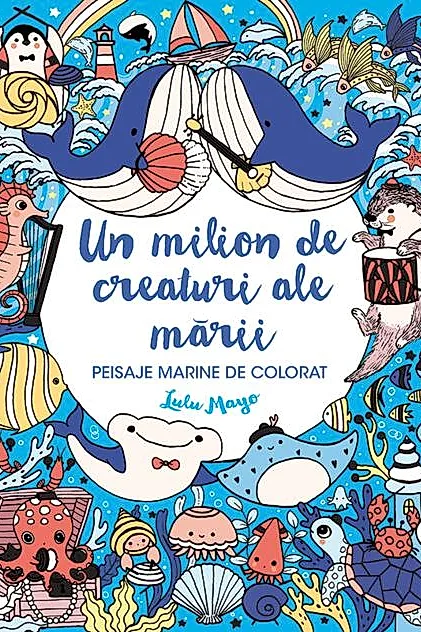 Un milion de creaturi ale mării