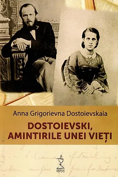 Dostoievski, amintirile unei vieți