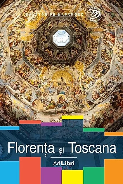 Florența și Toscana