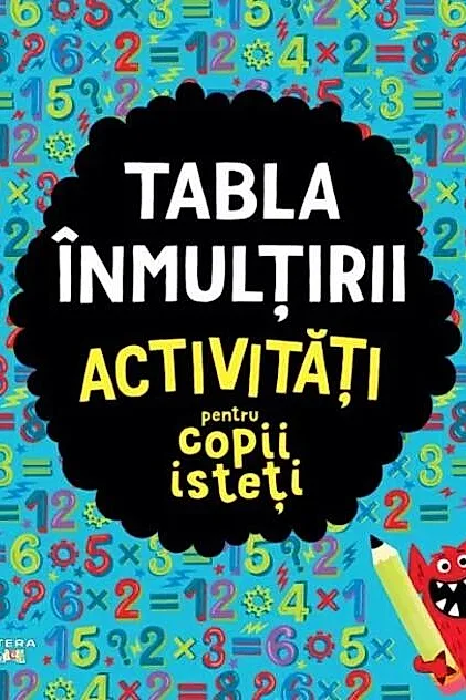 Tabla înmulțirii. Activități pentru copii isteți
