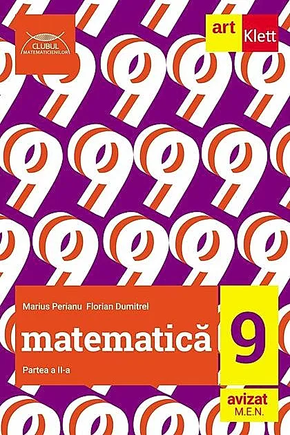 Matematică. Clasa a IX-a. Semestrul II. Clubul matematicienilor