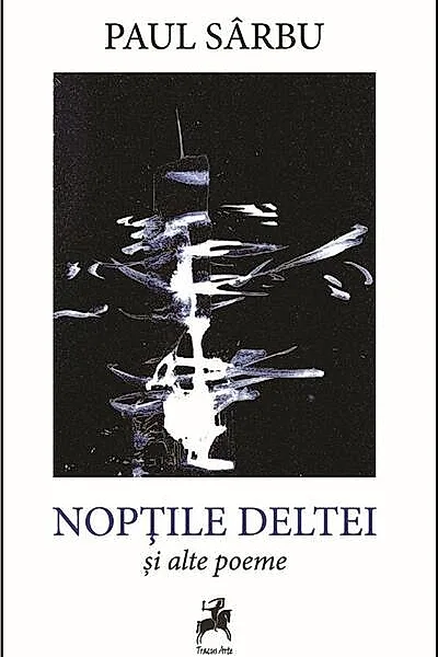 Nopțile Deltei și alte poeme