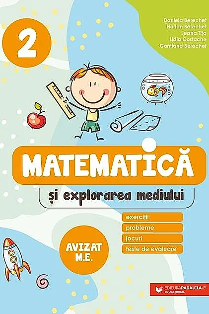 Matematică și explorarea mediului. Clasa a II-a