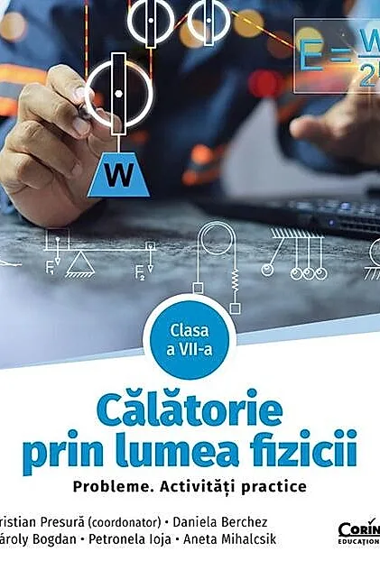 Călătorie prin lumea fizicii. Clasa a VII-a