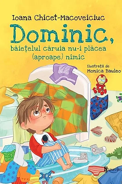 Dominic, băiețelul căruia nu-i plăcea (aproape) nimic