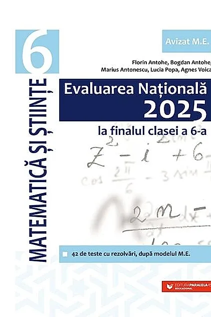 Evaluarea Națională 2025. Matematică și Științe - clasa a VI-a