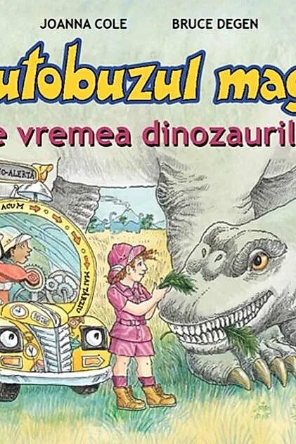 Pe vremea dinozaurilor