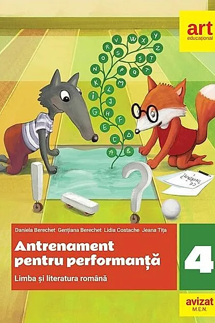 Antrenament pentru performanță. Clasa a IV-a. Limba și literatura română
