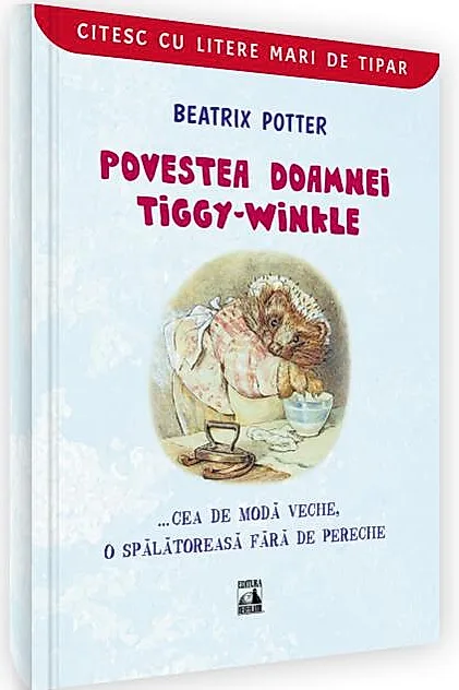 Povestea doamnei Tiggy-Winkle... cea de moda veche, o spalatoreasa fara de pereche