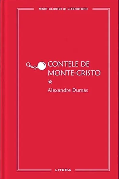 Contele de Monte Cristo. Volumul I (Vol 48)