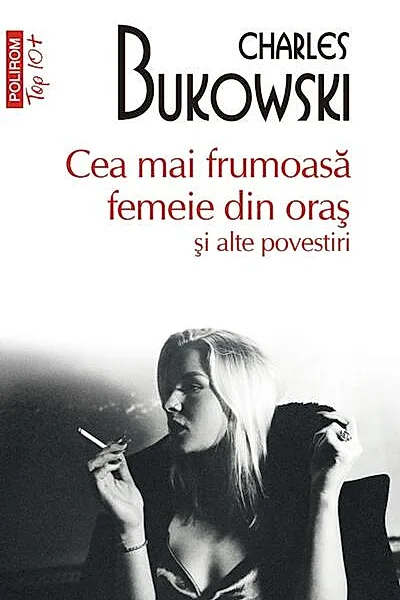 Cea mai frumoasă femeie din oraș și alte povestiri